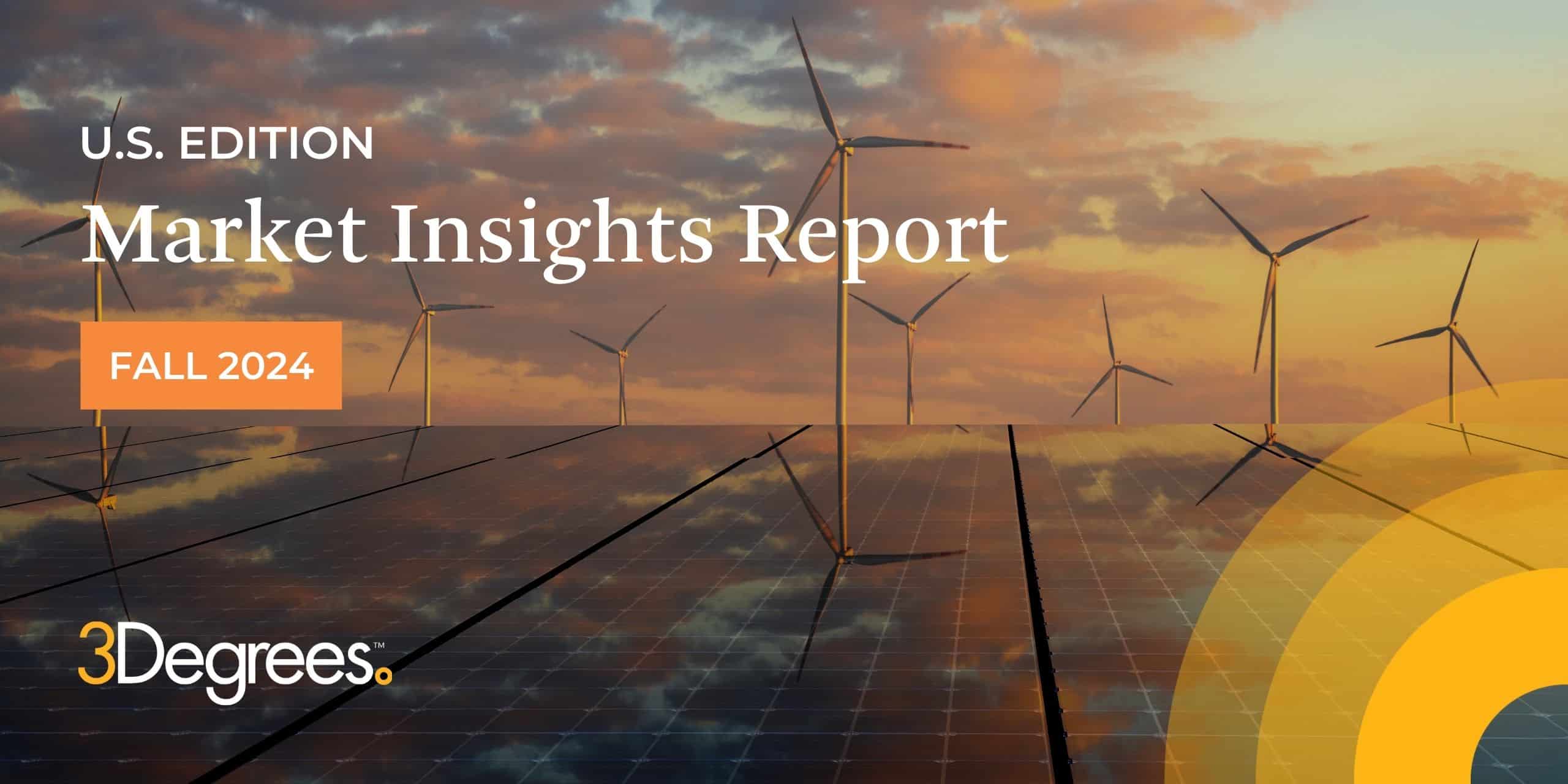 U.S. Market Insights Report on the renewable and climate landscape