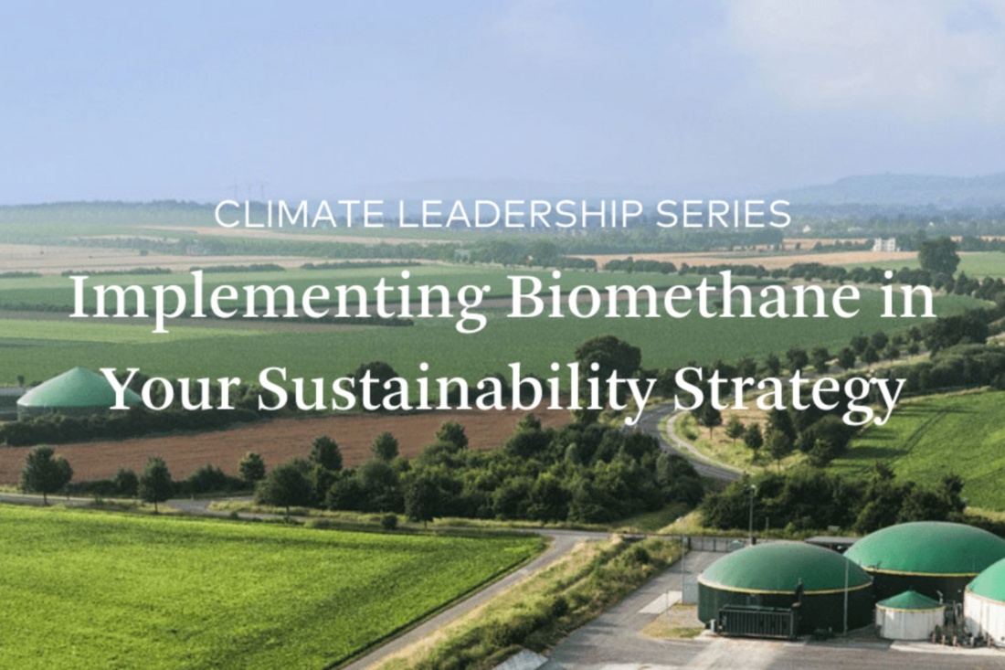 Implementing biomethane in your sustainability journey