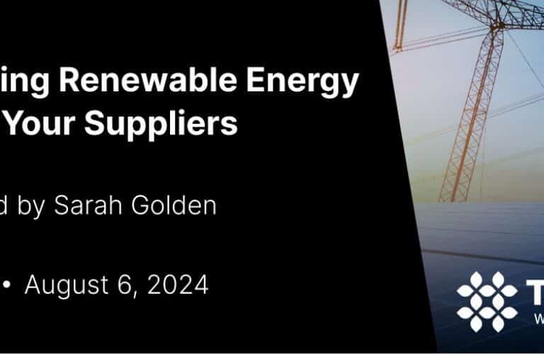 Catalyzing Renewable Energy Among Your Suppliers