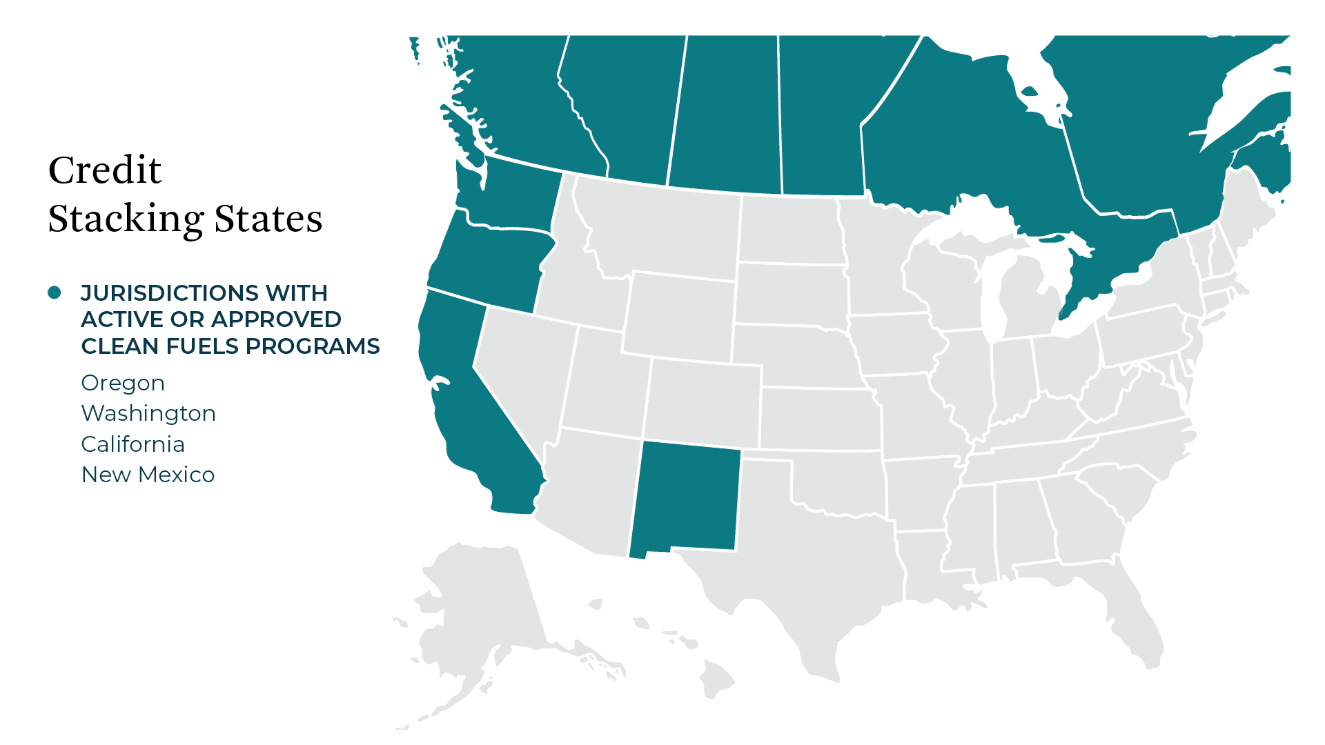 There are four states with active clean fuels programs (wherein companies can stack these credits with 45Z credits)