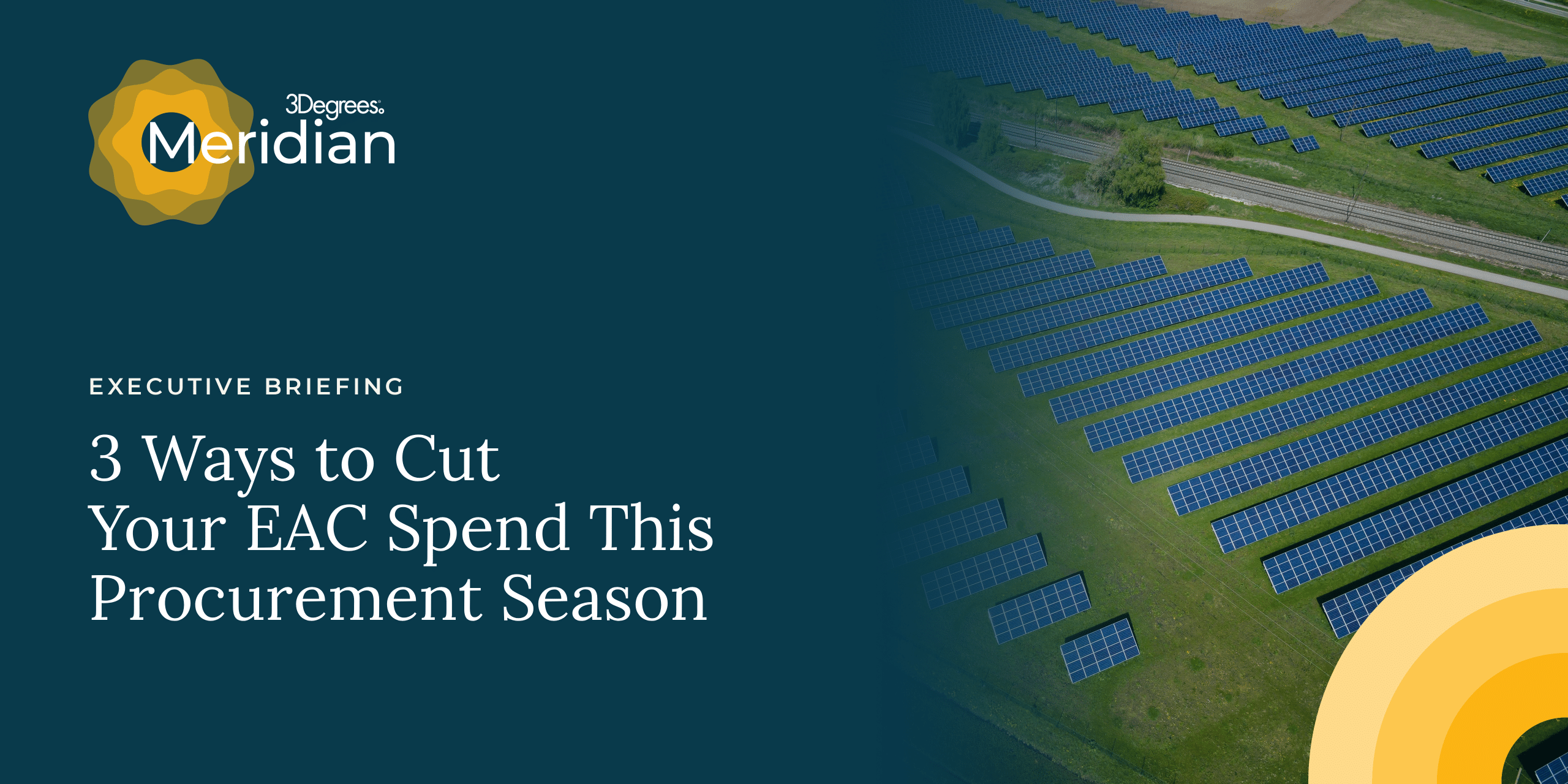 3 Ways to Cut Your EAC Spend this Procurement Season banner with a solar field